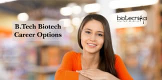 B.Tech Biotech Career Options Available, Scope & Average Salary