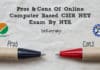 Pros & Cons Of Online Computer Based CSIR NET Exam By NTA Computer Based CSIR NET Exam By NTA - Pros & Cons Discussed