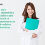 DBT – Indo-Australian Biotechnology Fund In Cancer/Genomics & Precision Medicine DBT - Indo-Australian Biotechnology Fund