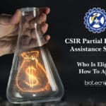 CSIR Partial Financial Assistance Scheme - Who Is Eligible?