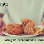 Eating Chicken linked to Cancer