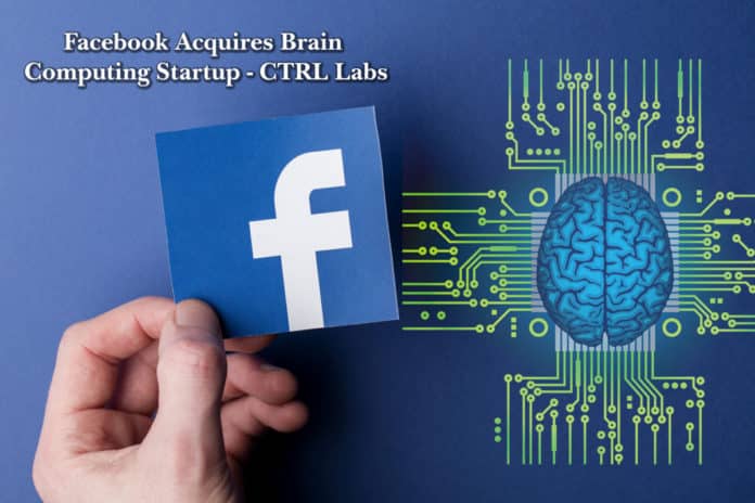 Facebook Acquires Brain Computing Startup - CTRL Labs