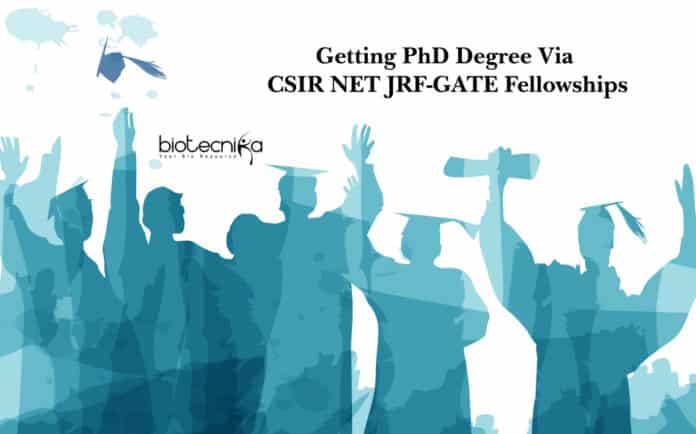 Getting PhD Degree Via CSIR NET JRF-GATE Fellowships