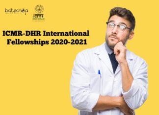 ICMR-DHR International Fellowships 2020-2021 ICMR-DHR International Fellowship Programme