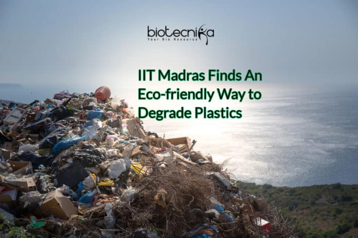 an eco-friendly way to degrade plastics
