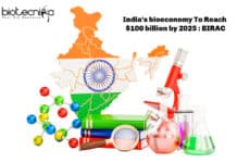 India’s bioeconomy To Reach $100 billion by 2025 : BIRAC India's bioeconomy to reach $100 billion