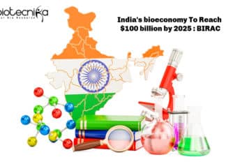 India’s bioeconomy To Reach $100 billion by 2025 : BIRAC India's bioeconomy to reach $100 billion