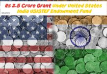 Rs 2.5 Crore Grant Under United States – India USISTEF Endowment Fund – Apply Now Rs 2.5 Crore Grant