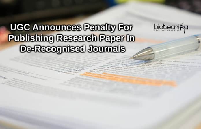 UGC Announces Penalty For Publishing Research Paper In De-Recognised Journals