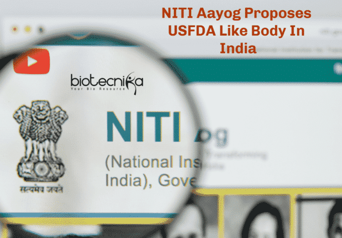 Niti Aayog's FDA Like Body