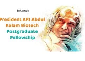 President A.P.J Abdul Kalam Biotech Postgraduate Fellowship APJ Abdul Kalam Biotech
