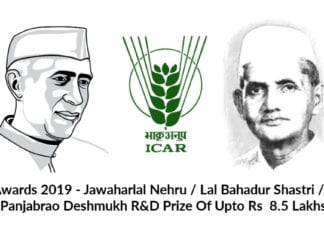 ICAR Awards 2019 – Jawaharlal Nehru / Shastri R&D Prize Of Up to Rs 8.5 Lakhs ICAR Awards 2019