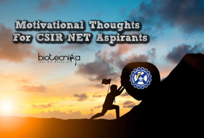 Motivational Thoughts For CSIR NET Aspirants