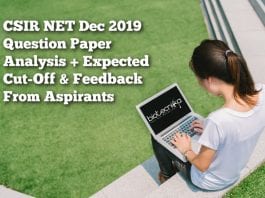 CSIR NET Dec 2019 Question Paper Analysis & Feedback From Aspirants CSIR NET Dec 2019 Question Paper Analysis