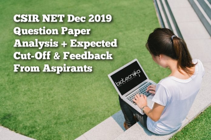 CSIR NET Dec 2019 Question Paper Analysis