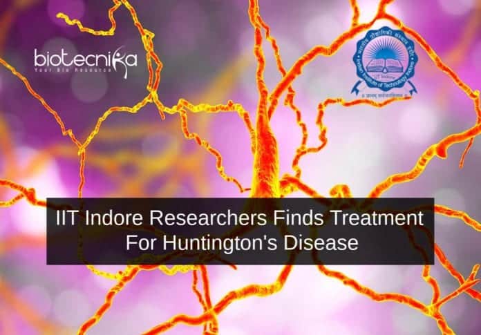 IIT Researchers Treatment For Huntington's