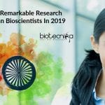 Top 10 Remarkable Research By Indian Bioscientists In 2019