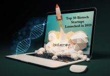 Top 30 Biotech Startups Launched in 2019 – You Must Know About Top 30 Biotech Startups Launched in 2019