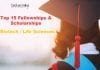Top 15 Fellowships & Scholarships – Biotech / Life Sciences Top Biotech Scholarships