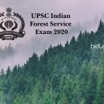 UPSC Indian Forest Service Exam 2020 – IFS Exam Dates Announced UPSC IFS Exam 2020