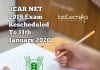 ICAR NET 2019 Exam Rescheduled to 11th January 2020 ICAR NET 2019 Exam