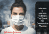 Johnson & Johnson Joins The Quest For Coronavirus Vaccine Johnson & Johnson coronavirus vaccine