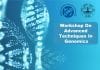 Madras Diabetes Research Foundation & ICMR Workshop On Advanced Techniques In Genomics Workshop On Advanced Techniques