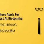 Freshers Apply For BDO Post At Biotecnika