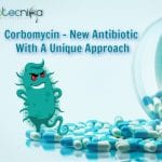 Unique Antibiotic Against Antibiotic Resistant Bacteria Developed New antibiotic for antibiotic resistant bacteria