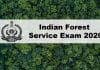 UPSC IFS Exam – Indian Forest Service Exam 2020 Application, Eligibility UPSC IFS 2020 Exam