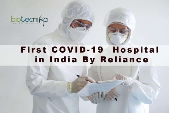 First COVID-19 Hospital in India