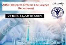 AIIMS Research Officers Life Science Recruitment – Up to Rs. 54,000 pm Salary AIIMS Research Officer