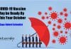 COVID-19 Vaccine Might Be Ready By This Year October – Says Oxford Scientist COVID-19 Vaccine Available By October