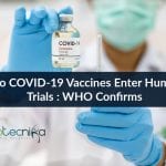 COVID-19 Vaccines Enter Human