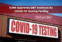 ICMR Approves DBT Institute In Faridabad Region As COVID-19 Testing Facility DBT COVID19 testing facility