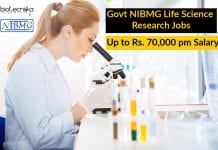 Govt NIBMG Life Science Research Jobs – Up to Rs. 70,000 pm Salary Govt NIBMG Life Science