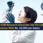 CSIR-IGIB Research Associate Job For Life Science With Rs. 42,000 pm Salary IGIB Research Life Science