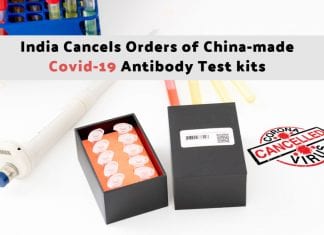 India Cancels Orders of China Made COVID-19 Antibody Test kits Over Poor Quality India Cancels Chinese kits