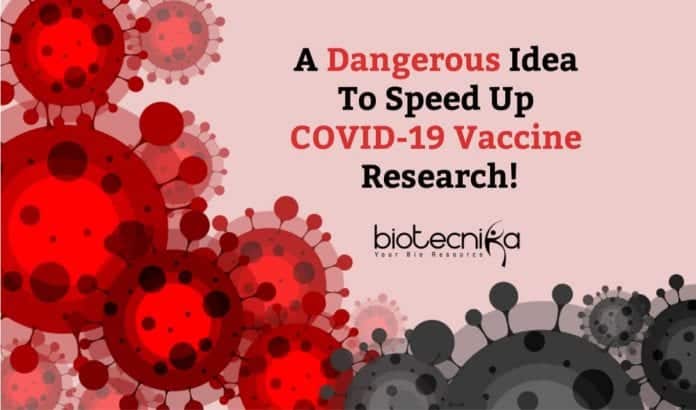 A Bold But Dangerous Idea To Speed Up COVID-19 Vaccine Research!