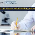 Parexel Life Science Medical Writing Recruitment – Apply Online Parexel Life Science Vacancy