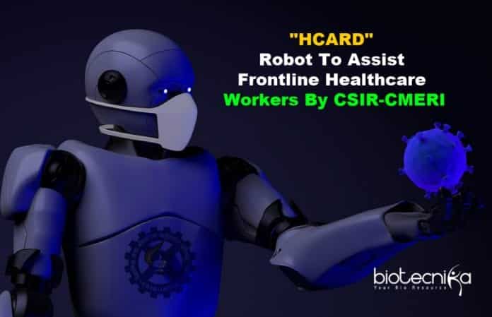 Robot To Assist COVID-19 Healthcare Warriors - HCARD