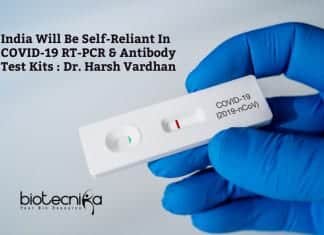 By May End, India Will Be Self-Reliant In COVID-19 RT-PCR & Antibody Test Kits : Dr. Harsh Vardhan Covid-19 testing kits in India