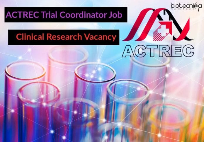 ACTREC Trial Coordinator Job
