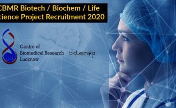 Centre of Biomedical Research Life Science / Biotech Project Recruitment CBMR Life Science Jobs
