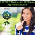 CSIR-CFTRI PhD Admission 2020