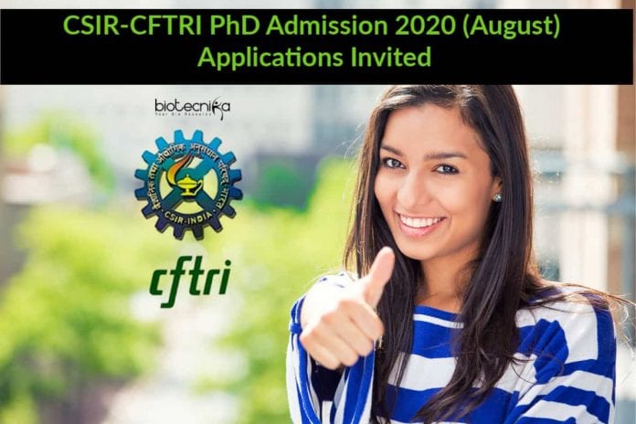 CSIR-CFTRI PhD Admission 2020