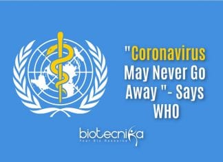 Coronavirus May Stay With Us For Long : Says WHO Covid 19 may stay for long