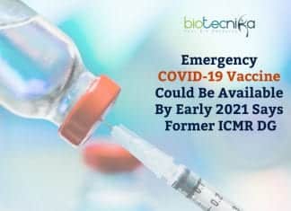 Emergency COVID-19 Vaccine Could Be Available By Jan-Feb 2021 Says Former ICMR DG Emergency COVID-19 vaccine