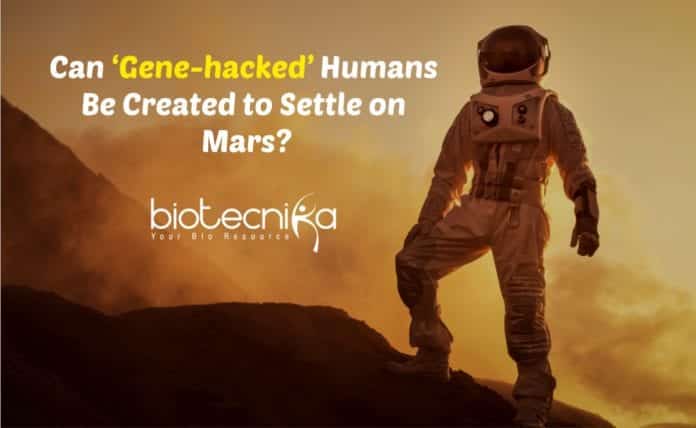‘Gene-hacked’ Humans on Mars