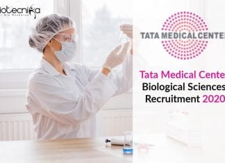 Tata Medical Center Biological Sciences Recruitment 2020 Govt TTCRC Biological Science